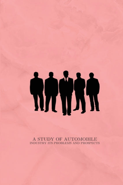 A study of automobile industry Its problems and