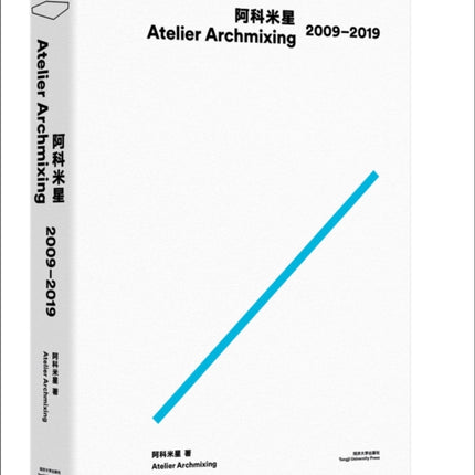 Atelier Archmixing 2009-2019