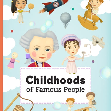 Childhoods of Famous People