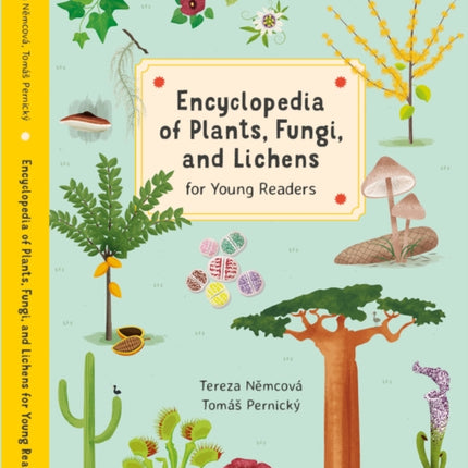 Encyclopedia of Plants, Fungi, and Lichens: for Young Readers