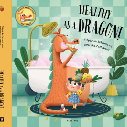 Healthy as a Dragon!