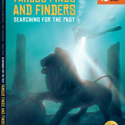 Famous Finds and Finders: Searching for the Past