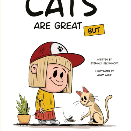 Cats Are Great But