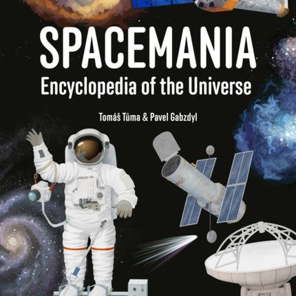 Spacemania Encyclopedia of the Universe