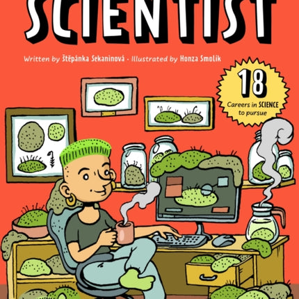 I Want to Be a Scientist