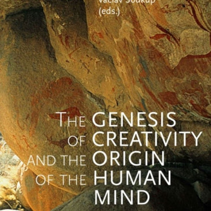 The Genesis of Creativity and the Origin of the Human Mind