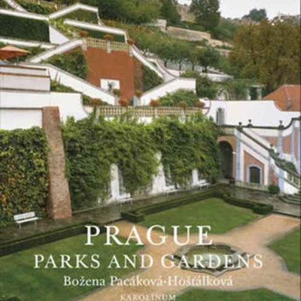 Prague: Gardens and Parks