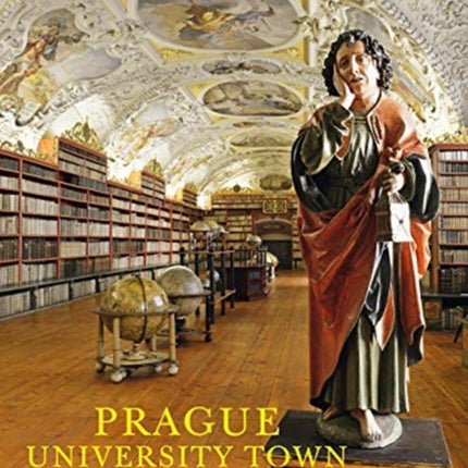 Prague: University Town