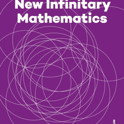 New Infinitary Mathematics