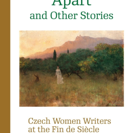 A World Apart and Other Stories: Czech Women
