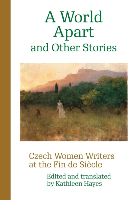 A World Apart and Other Stories: Czech Women