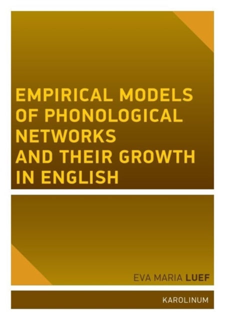 Empirical Models of Phonological Networks and