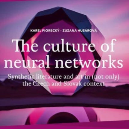 The Culture of Neural Networks
