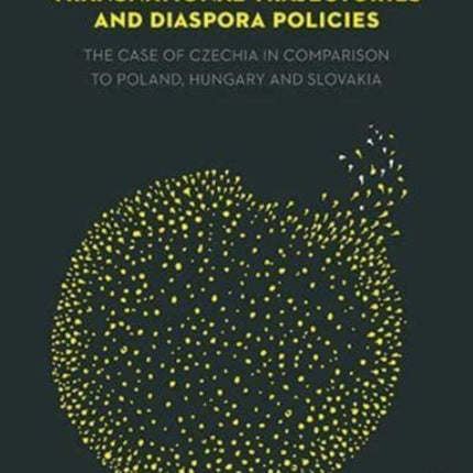 Transnational Trajectories and Diaspora Policies