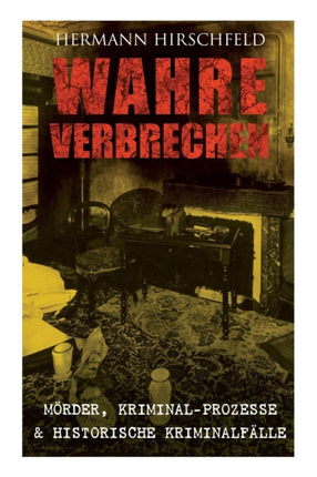 Wahre Verbrechen: Mörder, Kriminal-Prozesse &