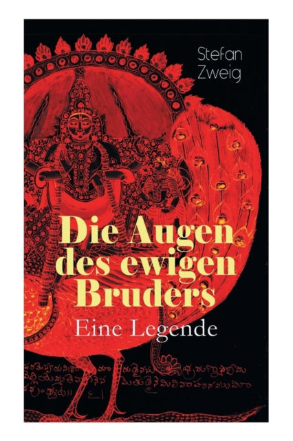 Die Augen des ewigen Bruders. Eine Legende: