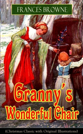 Granny's Wonderful Chair (Christmas Classic with