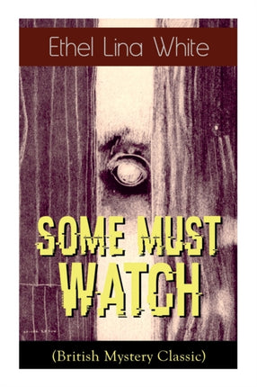 Some Must Watch (British Mystery Classic)