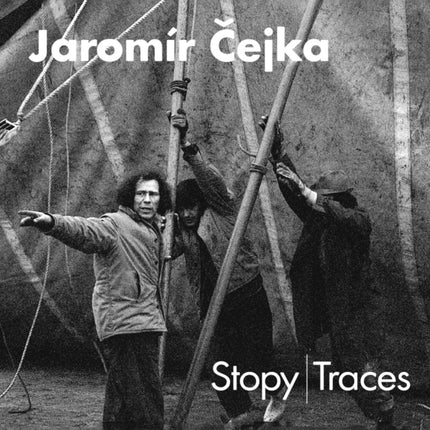Jaromír Cejka Traces