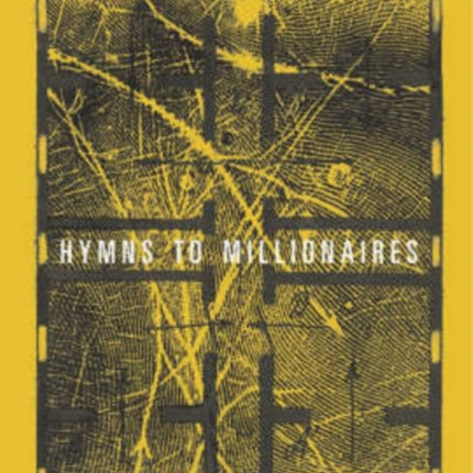 Hymns to Millionaires