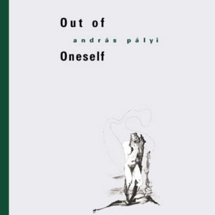 Out of Oneself: 2 Novellas