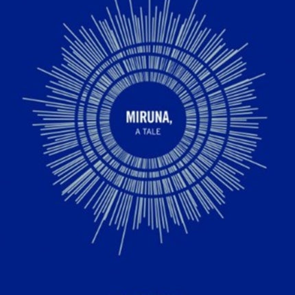 Miruna: A Tale