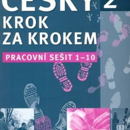 New Czech Step-by-Step 2. Workbook 1 - lessons