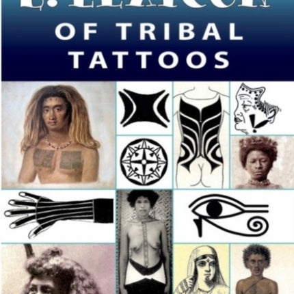 Lexicon of Tribal Tattoos -- Part 2