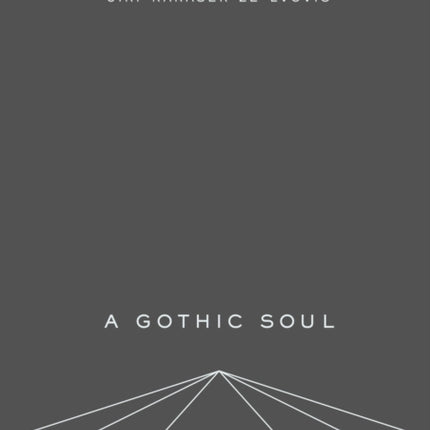 A Gothic Soul