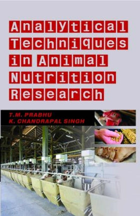 Analytical Techniques in Animal Nutrition