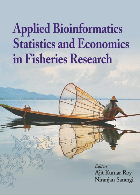 Applied Bioinformatics, Statistics and Economics