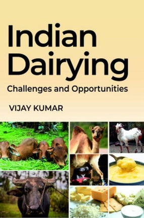 Indian Dairying : Challenges And Opportunities