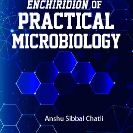 Enchiridion Of Practical Microbiology