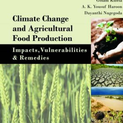 Climate Change and Agricultural Food Production