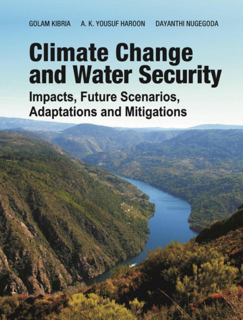 Climate Change and Water Security: Impacts,Future
