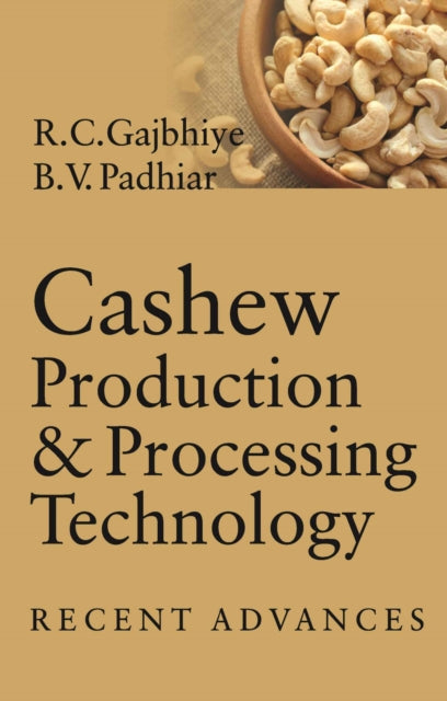 Cashew Production and Processing Technology:
