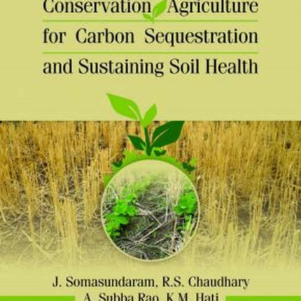 Conservation Agriculture for Carbon Sequestration