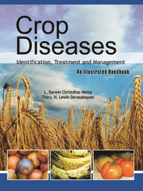Crop Diseases: Identification,Treatment and