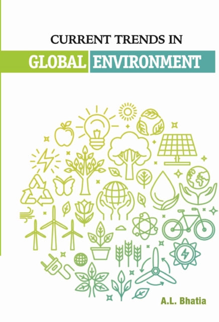 Current Trends in Global Environment