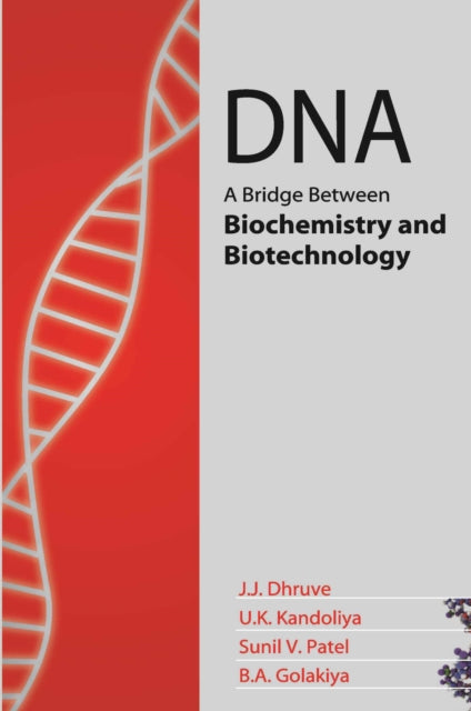 DNA: A Bridge Between Biochemistry and
