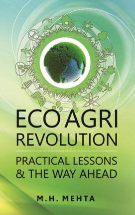 Eco Agri Revolution: Practical Lessons and The