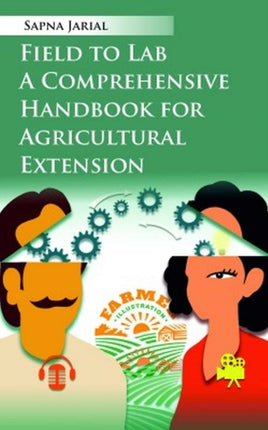 Field To Lab: A Comprehensive Handbook For