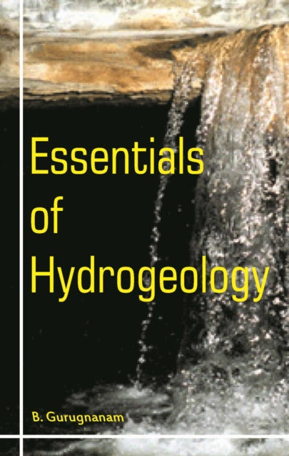 Essentials of Hydrogeology