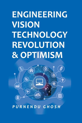 Engineering Vision Technology: Revolution and