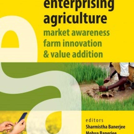 Enterprising Agriculture: Market Awareness,Farm