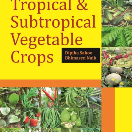 Tropical  Subtropical Vegetable Crops Revised Edition Edition2