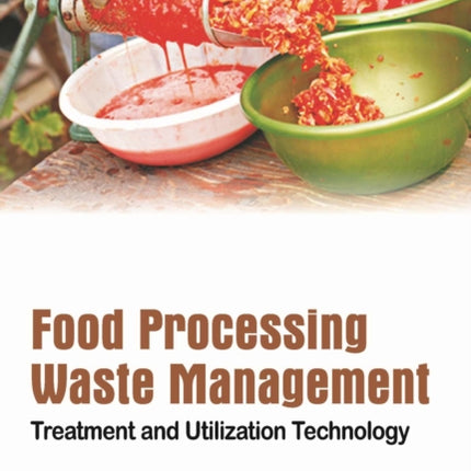 Food Processing Waste Management: Treatment and