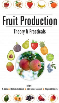 Fruit Production: Theory and Practicals