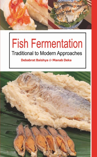 Fish Fermentation: Traditional To Modern