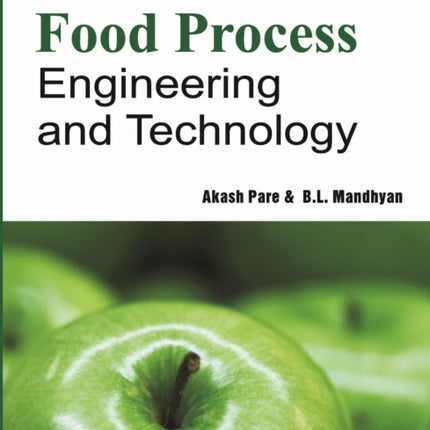 Food Process Engineering and Technology